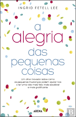 Bertrand.pt - A Alegria das Pequenas Coisas