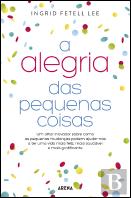 A Alegria das Pequenas Coisas