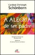 A Alegria de Ser Padre