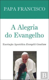 A Alegria do Evangelho