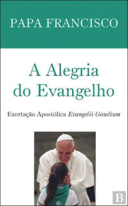 Bertrand.pt - A Alegria do Evangelho