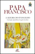 A Alegria do Evangelho