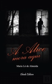 A Alice Mora Aqui