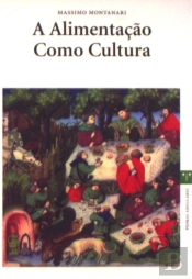 A Alimentação como Cultura