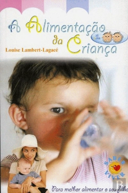 Bertrand.pt - A Alimentação da Criança