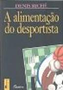 A Alimentação do Desportista