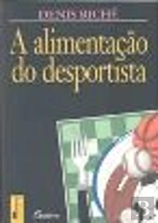 A Alimentação do Desportista
