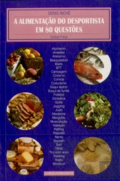 A Alimentação do Desportista em 80 Questões