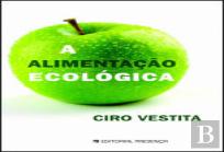 A Alimentação Ecológica