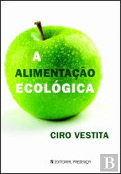 A Alimentação Ecológica