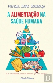 A Alimentação na Saúde Humana