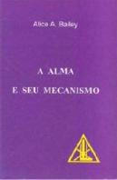 A Alma e Seu Mecanismo