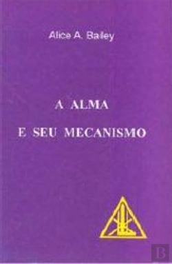 Bertrand.pt - A Alma e Seu Mecanismo