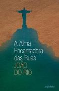 A Alma Encantadora das Ruas