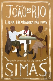 A Alma Encantadora Das Ruas