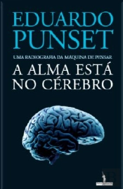 A Alma Está no Cérebro