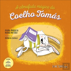 Bertrand.pt - A Almofada Mágica do Coelho Tomás
