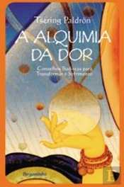 A Alquimia da Dor