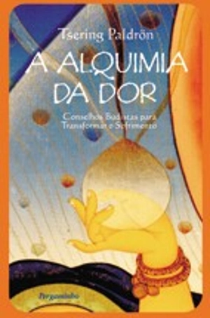 A Alquimia da Dor
