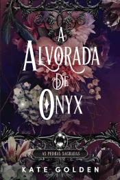 A Alvorada De Ónix