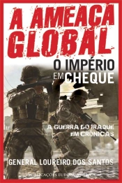 A Ameaça Global - O Império em Cheque