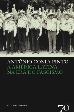 Bertrand.pt - A América Latina na Era do Fascismo