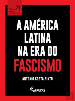 Bertrand.pt - A América Latina Na Era Do Fascismo