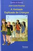 A Amizade Explicada às Crianças