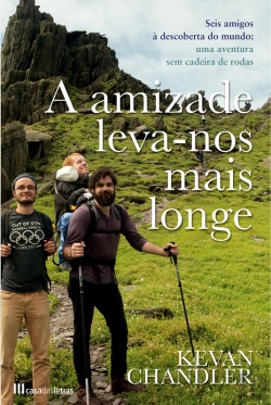 Bertrand.pt - A Amizade Leva-Nos Mais Longe