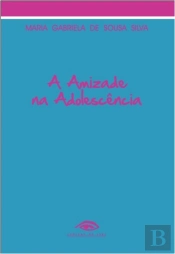 A Amizade na Adolescência