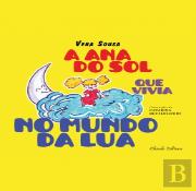 A Ana do Sol que Vivia no Mundo da Lua