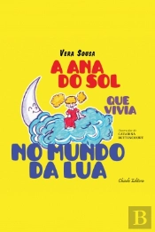 A Ana do Sol que Vivia no Mundo da Lua