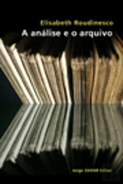 A Análise e o Arquivo