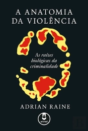 A Anatomia da Violência