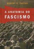 A Anatomia Do Fascismo 