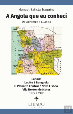 Bertrand.pt - A Angola que Eu Conheci