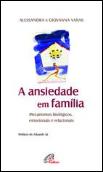 A Ansiedade em Família