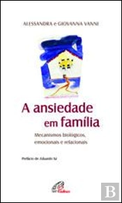 A Ansiedade em Família