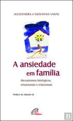 Bertrand.pt - A Ansiedade em Família