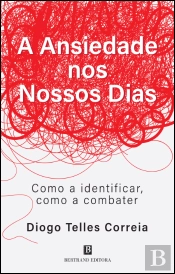 A Ansiedade nos Nossos Dias
