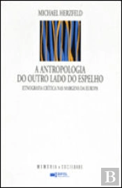 A Antropologia do Outro Lado do Espelho