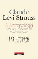 A Antropologia Face aos Problemas do Mundo Moderno