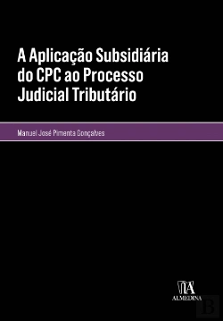 Bertrand.pt - A Aplicação Subsidiária do CPC ao Processo Judicial Tributário