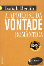 A Apoteose Da Vontade Romântica