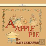 A Apple Pie - Illustrated By Kate Greenaway
