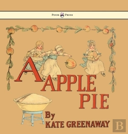 Bertrand.pt - A Apple Pie - Illustrated By Kate Greenaway