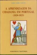 A Aprendizagem da Cidadania em Portugal  1820-1823