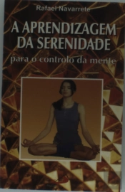 A Aprendizagem da Serenidade