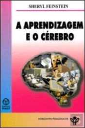 A Aprendizagem e o Cérebro