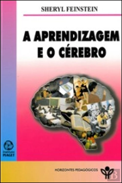 Bertrand.pt - A Aprendizagem e o Cérebro